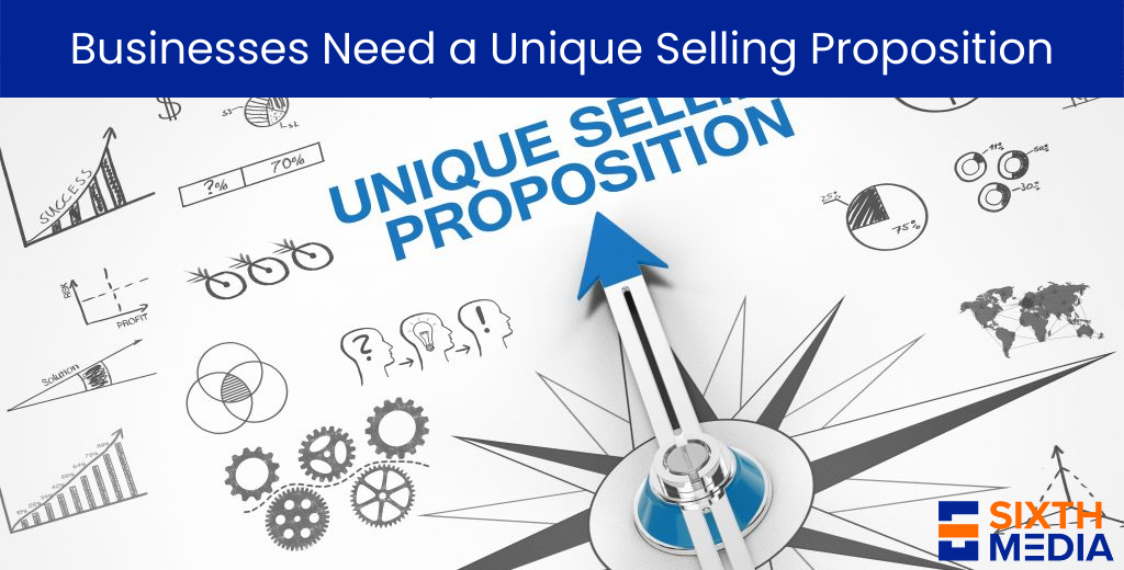 Why Businesses Need a Unique Selling Proposition
